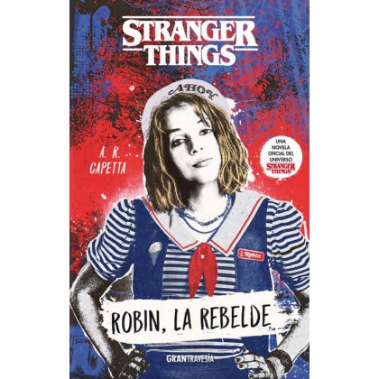 Stranger Things Robin, la rebelde
